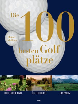 cover image of Die 100 besten Golfplätze